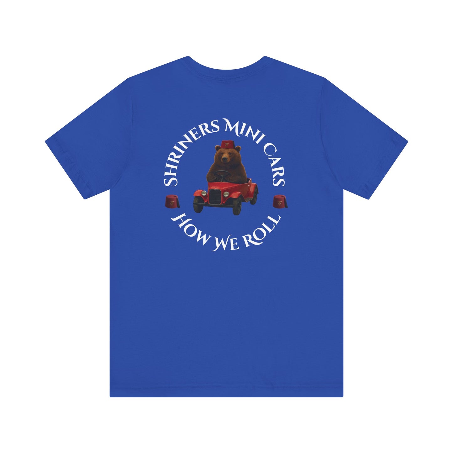 "Shriners Mini Cars - How We Roll" Short Sleeve T-Shirt