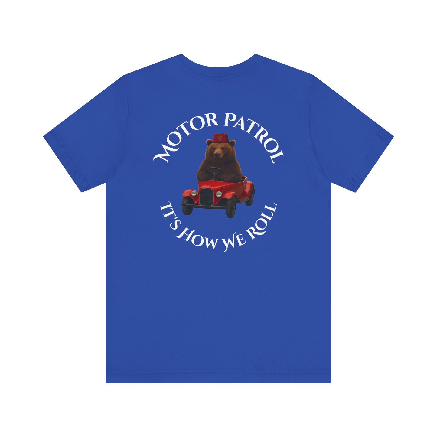 Shriners Motor Patrol "It's How We Roll" Short Sleeve T-Shirt