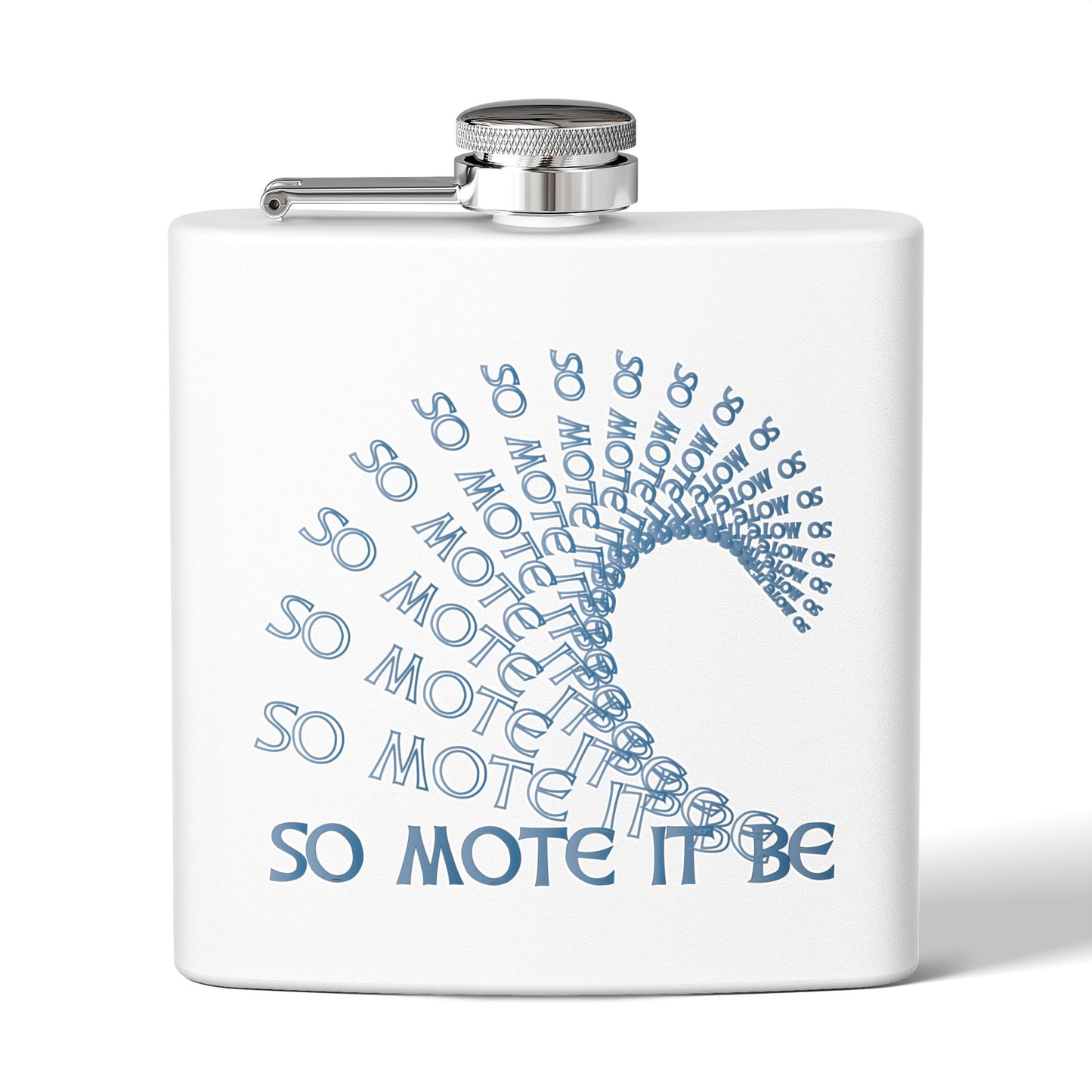 "So Mote It Be" Wave 6oz Stainless Steel Flask - Celtic Font