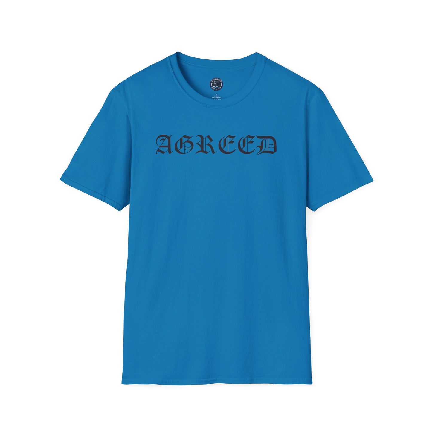 "AGREED" Softstyle T-Shirt (Multiple Fonts)