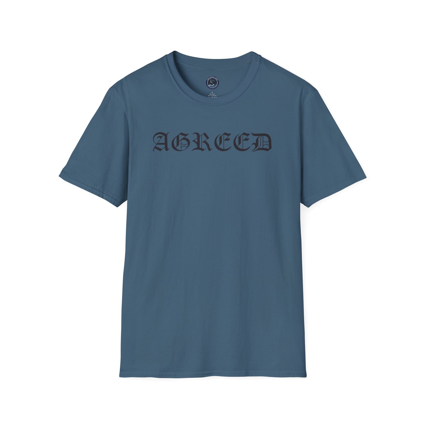 "AGREED" Softstyle T-Shirt (Multiple Fonts)