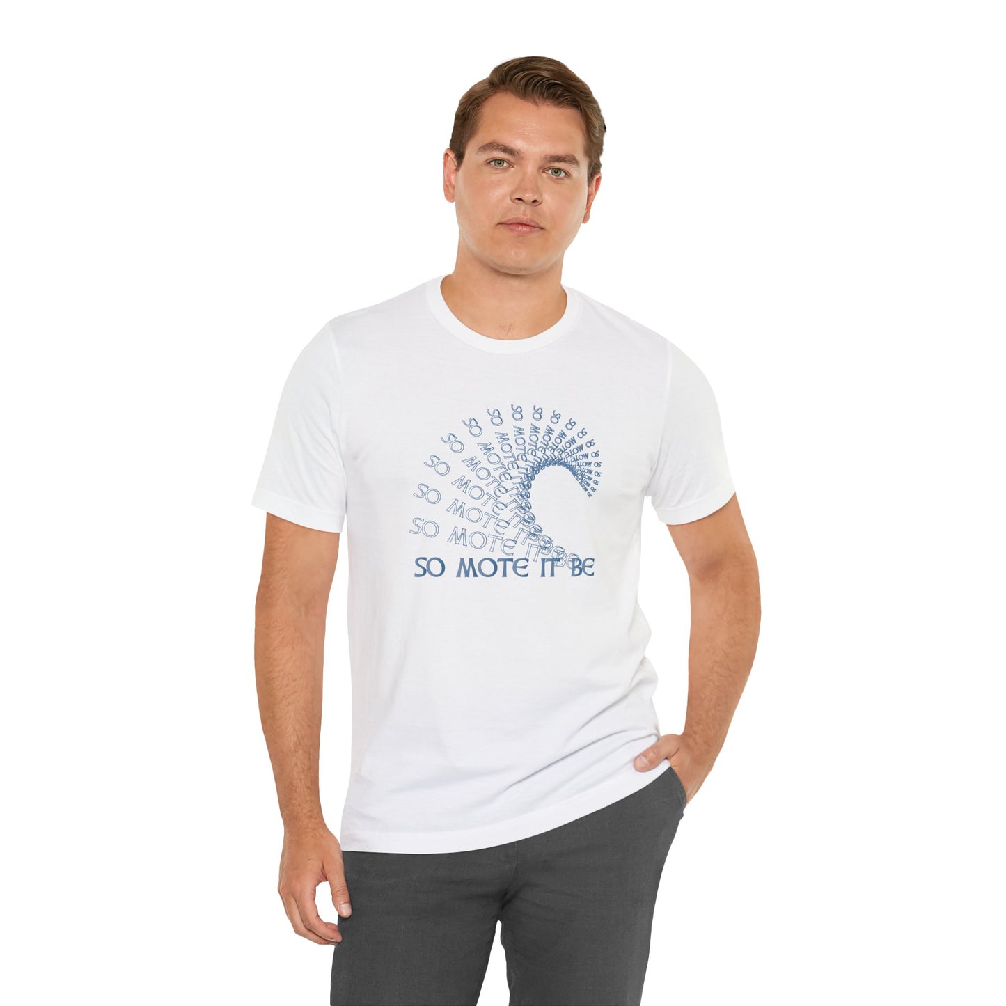 "So Mote It Be" Wave T-Shirt