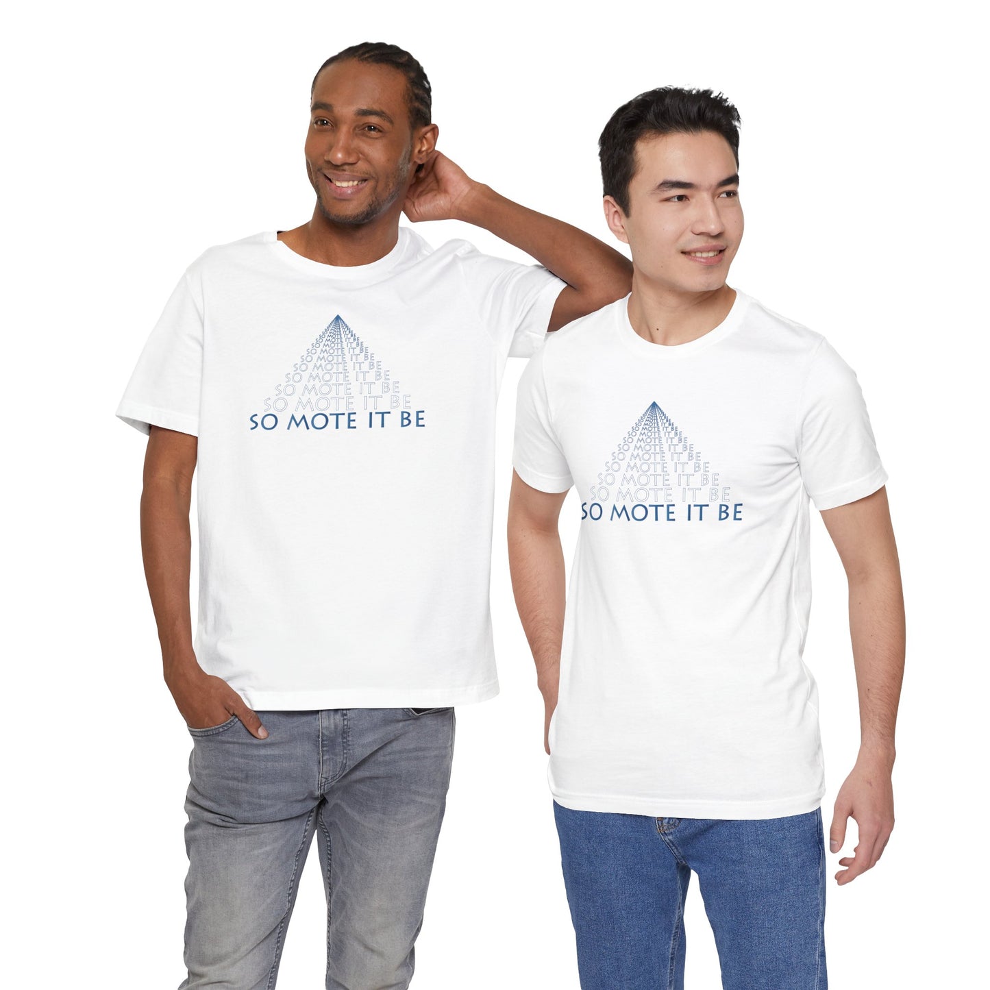 "So Mote It Be" Pyramid T-Shirt