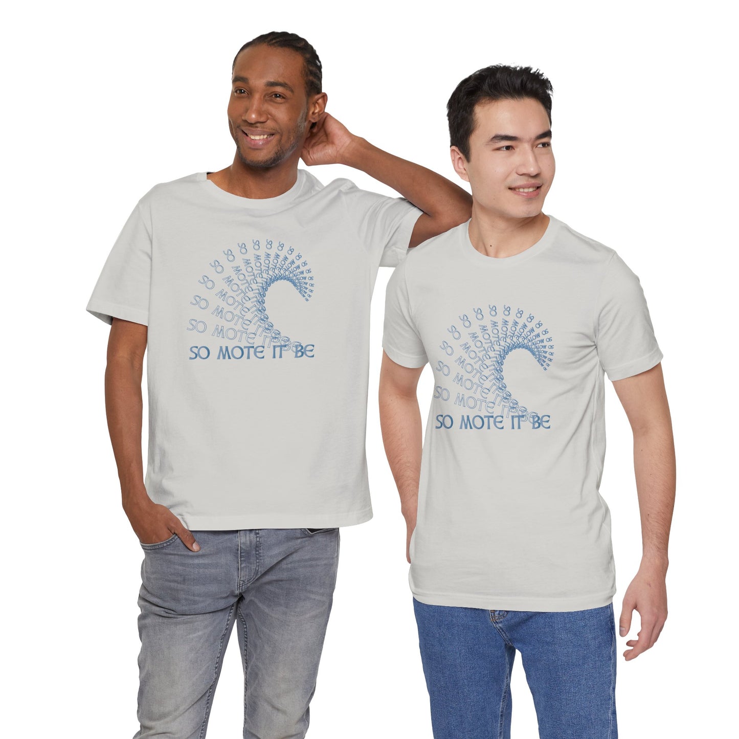 "So Mote It Be" Wave T-Shirt