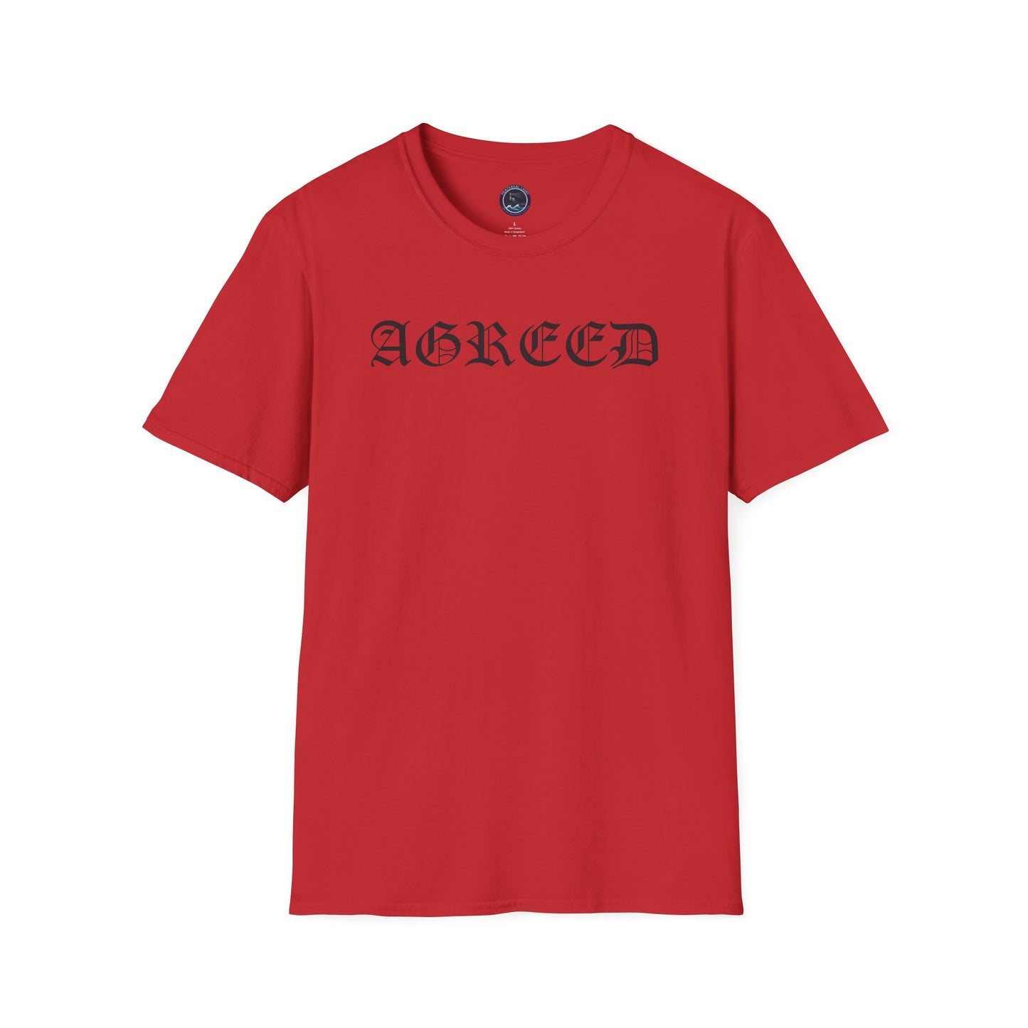 "AGREED" Softstyle T-Shirt (Multiple Fonts)