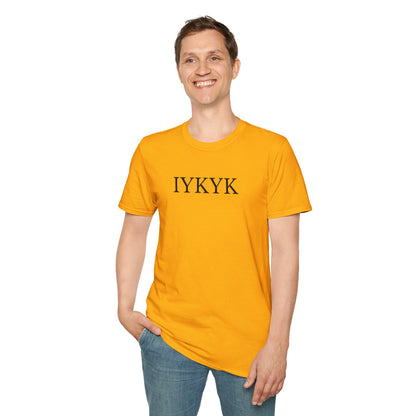 "IYKYK" Softstyle T-Shirt -  Black Letters