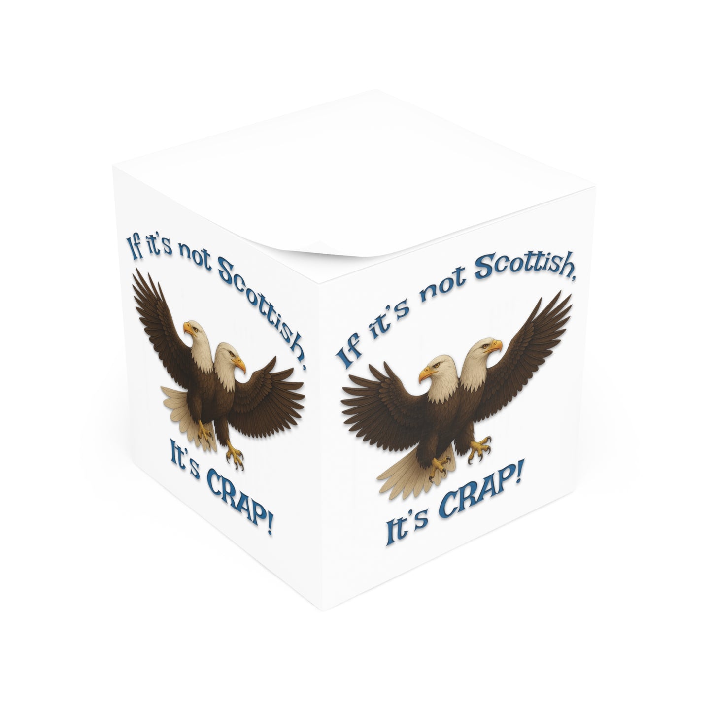 "If It's Not Scottish, It's Crap!" 4-sided Note Cube