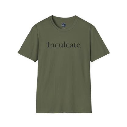 "Inculcate" Softstyle T-Shirt (Black Letters, Uppercase)