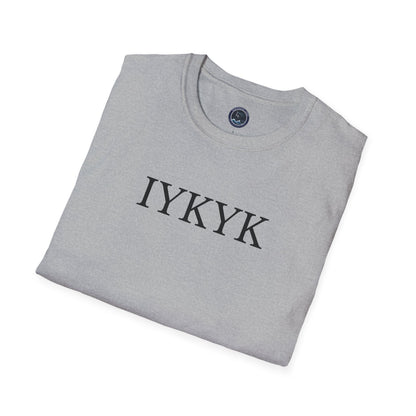 "IYKYK" Softstyle T-Shirt -  Black Letters