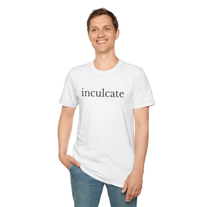 "inculcate" Softstyle T-Shirt