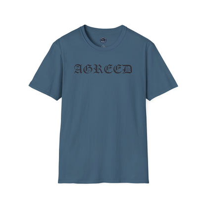 "AGREED" Softstyle T-Shirt (Multiple Fonts)