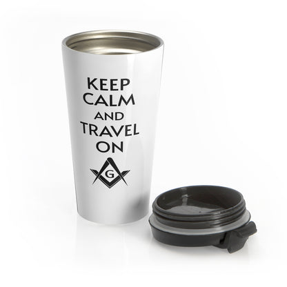 "Keep Calm and Travel On" -  15oz Stainless Steel Tumbler