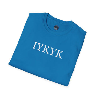 "IYKYK" Softstyle T-Shirt - White Letters