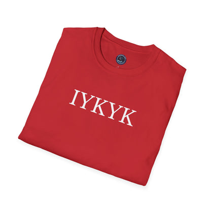 "IYKYK" Softstyle T-Shirt - White Letters
