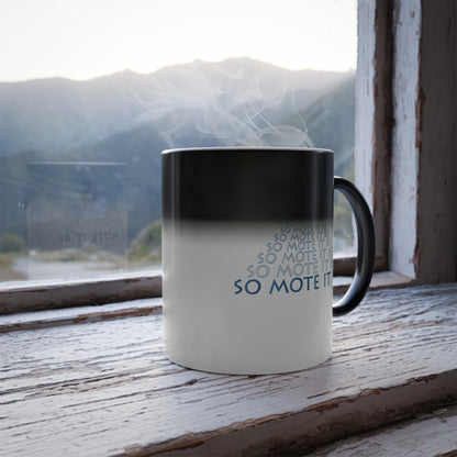 Two-Sided "So Mote It Be" Petrograph Pyramid Color-Morphing Mug (11oz)