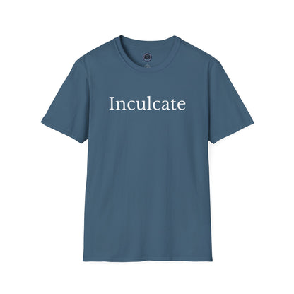 "Inculcate" Softstyle T-Shirt (White Letters, Uppercase)