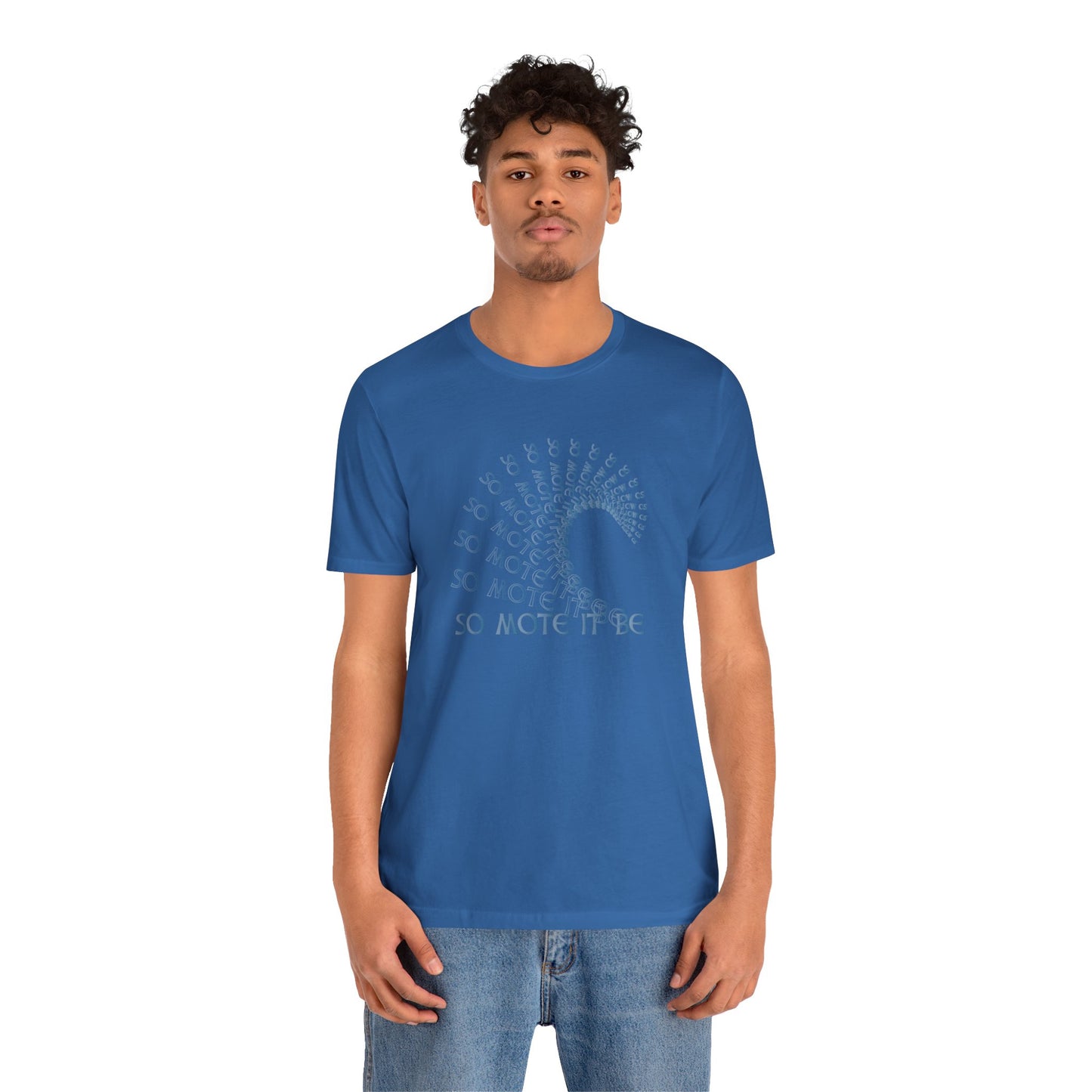 "So Mote It Be" Wave T-Shirt