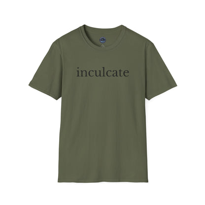 "inculcate" Softstyle T-Shirt