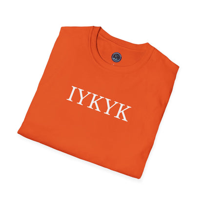 "IYKYK" Softstyle T-Shirt - White Letters