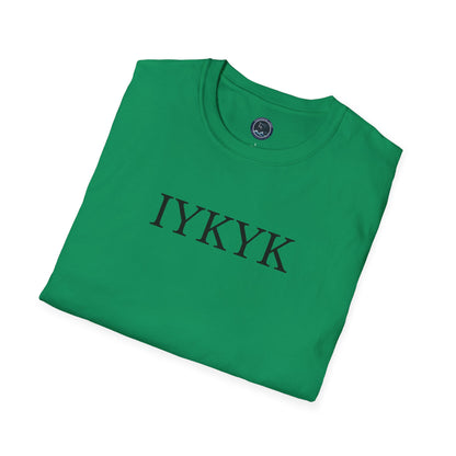 "IYKYK" Softstyle T-Shirt -  Black Letters