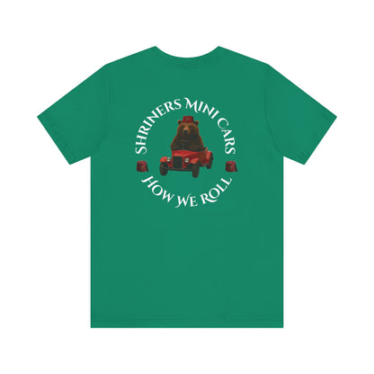 "Shriners Mini Cars - How We Roll" Short Sleeve T-Shirt