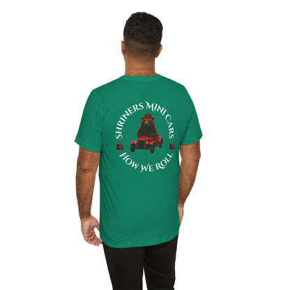 "Shriners Mini Cars - How We Roll" Short Sleeve T-Shirt