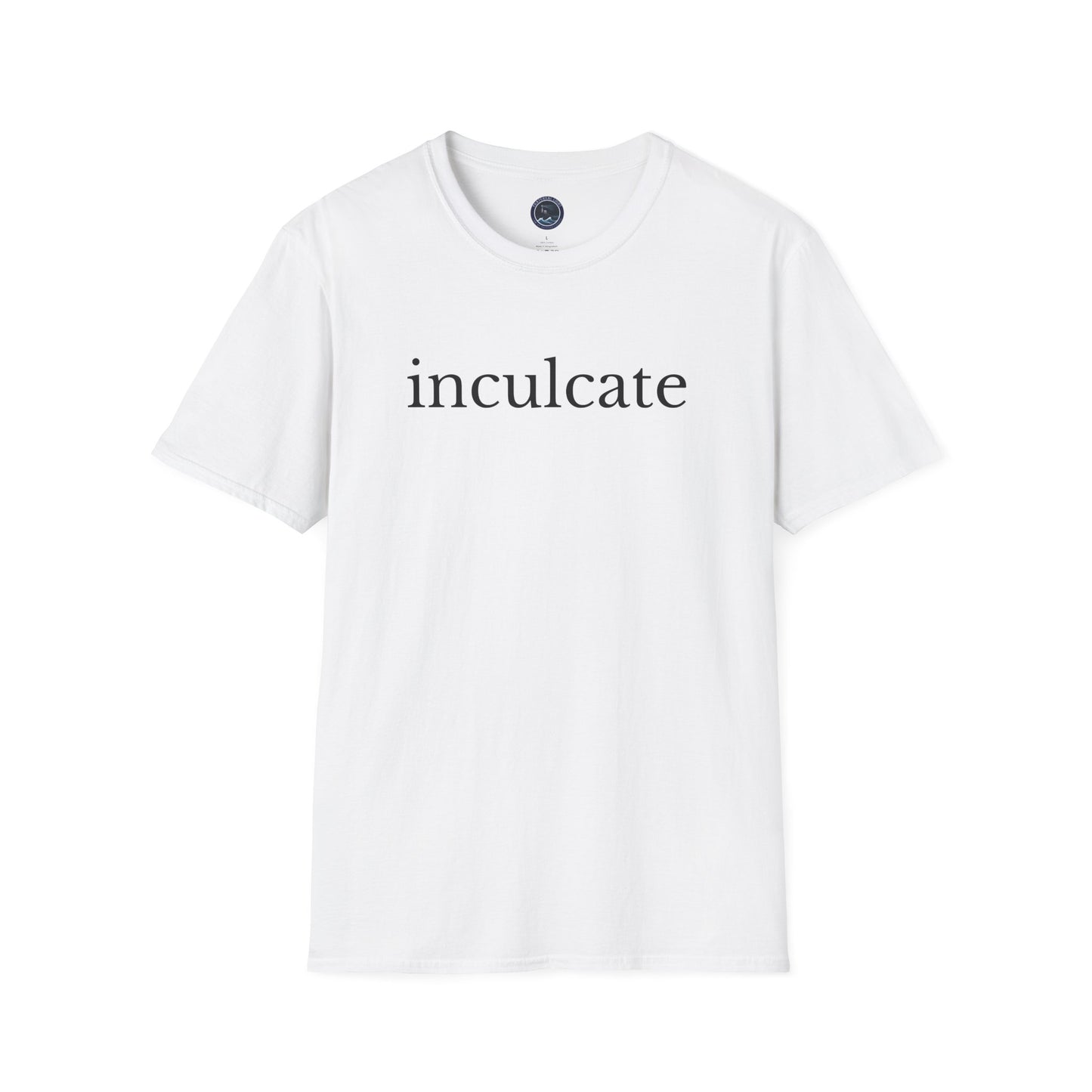 "inculcate" Softstyle T-Shirt