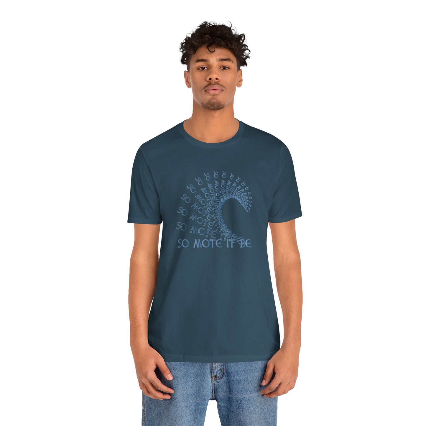 "So Mote It Be" Wave T-Shirt