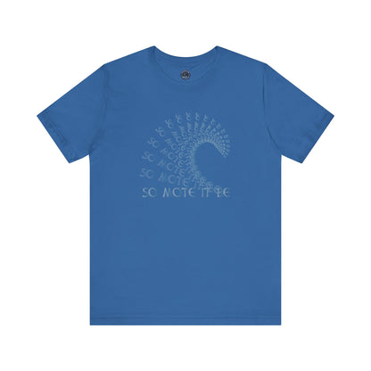 "So Mote It Be" Wave T-Shirt